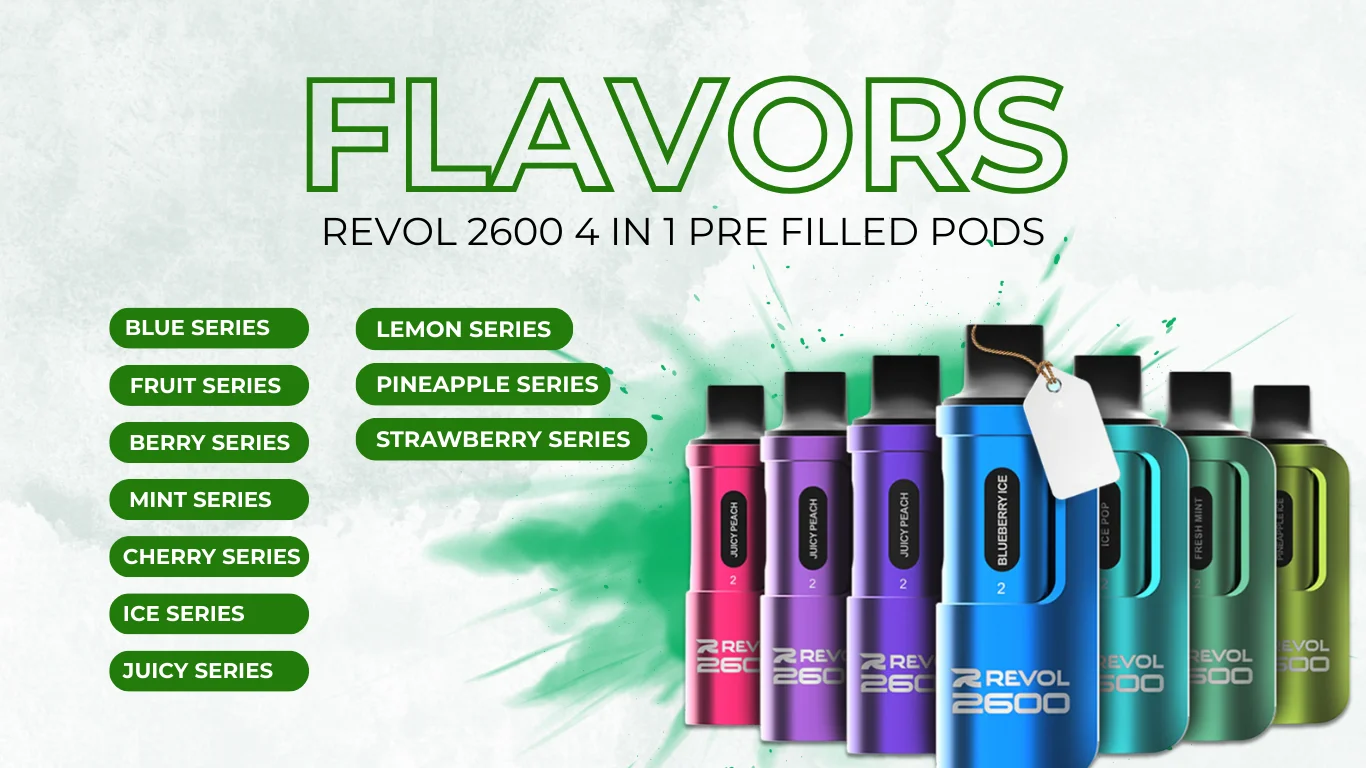 Flavors of Revol 2600 4 in 1 Pre Filled Pods