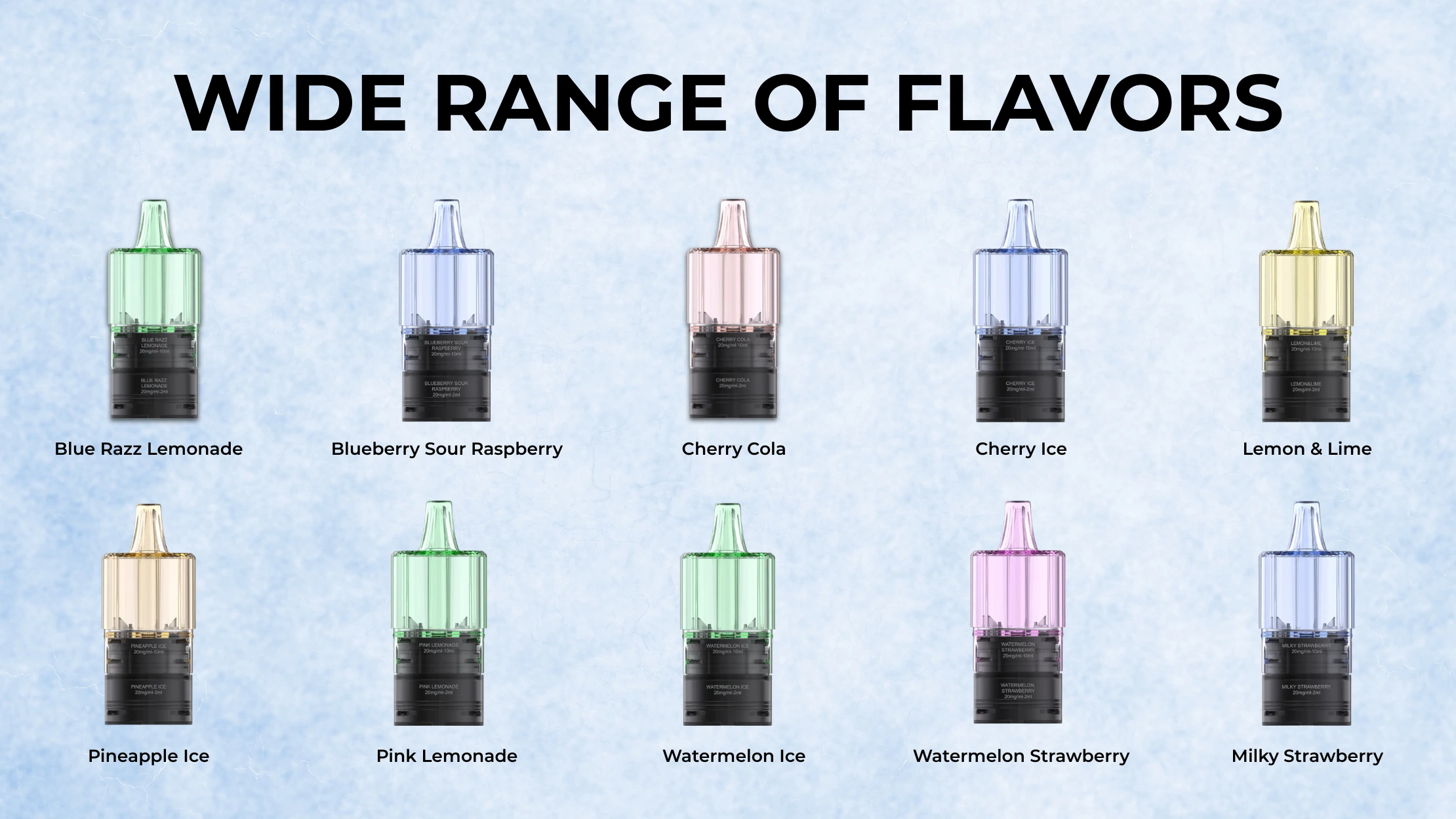 Refillable Pod and Refill Flavours